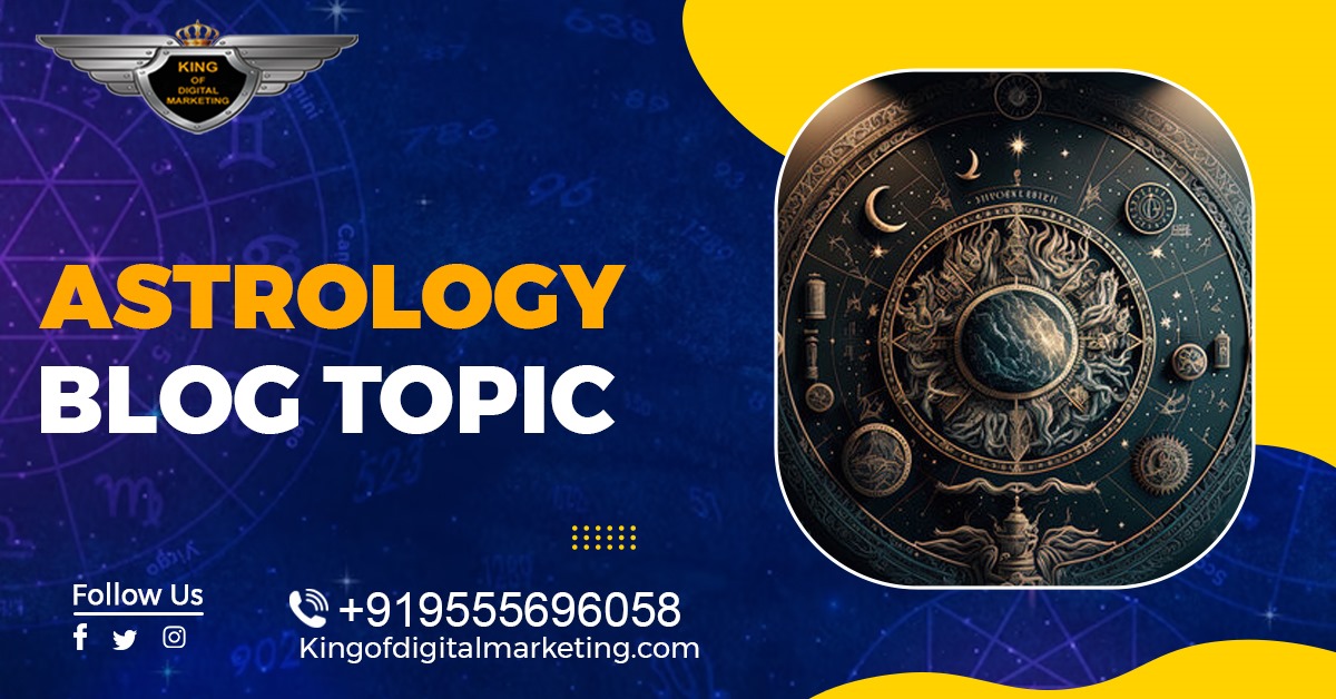 Astrology Latest Blog Ideas, Astrology Blog Topics